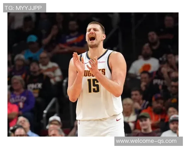 约基奇空砍三双表现惊艳24投10中贡献29分20篮板13助攻