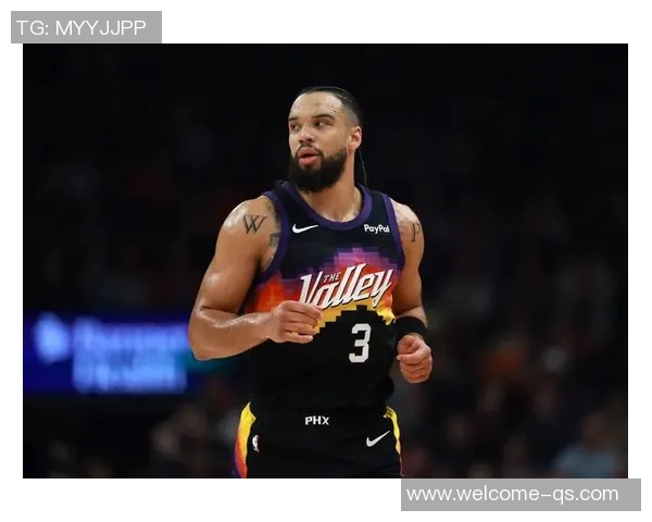 布克训练状态良好明天对湖人复出无障碍太阳主帅确认情况积极 布克训练状态良好明天对湖人复出无障碍太阳主帅确认情况积极